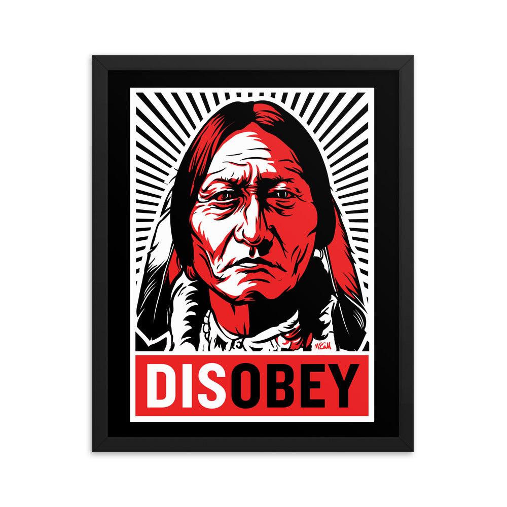 Sitting Bull Disobey Framed Print