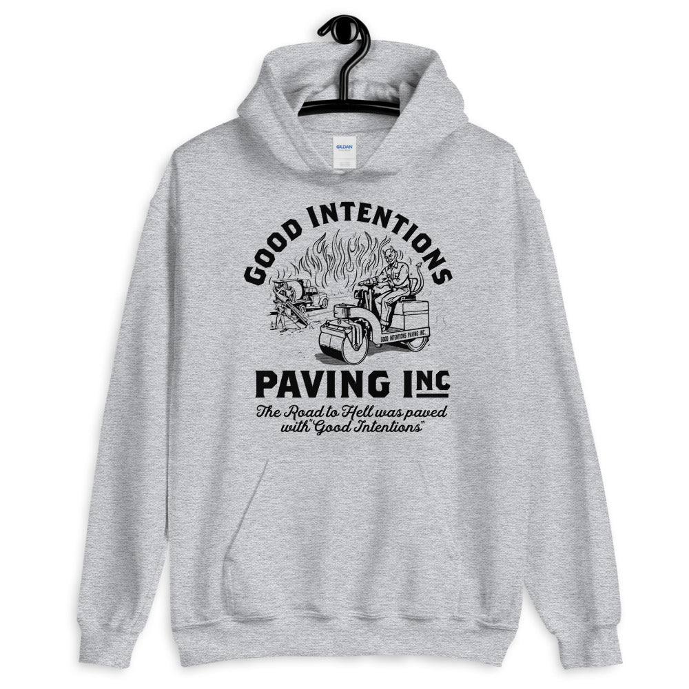 Good Intentions Paving Company Pullover Hoodie Sweatshirt