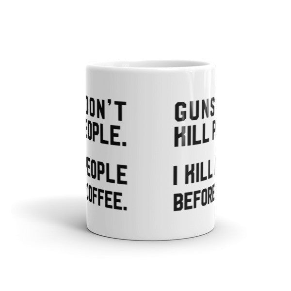 Guns Don't Kill People Mug