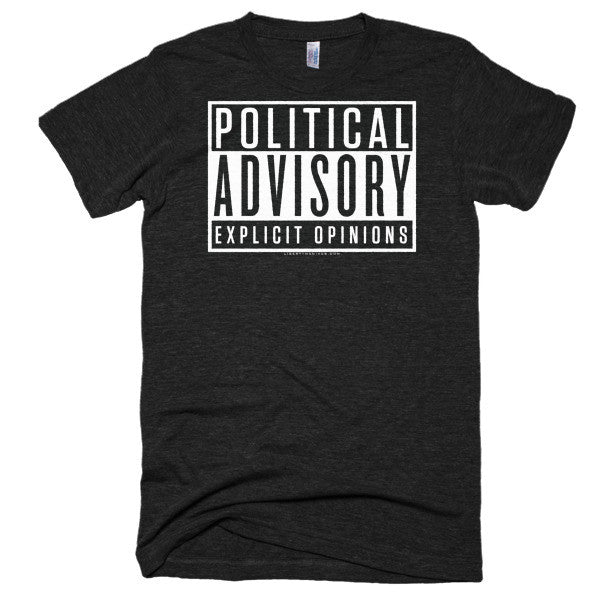 Political Advisory Triblend T-Shirt