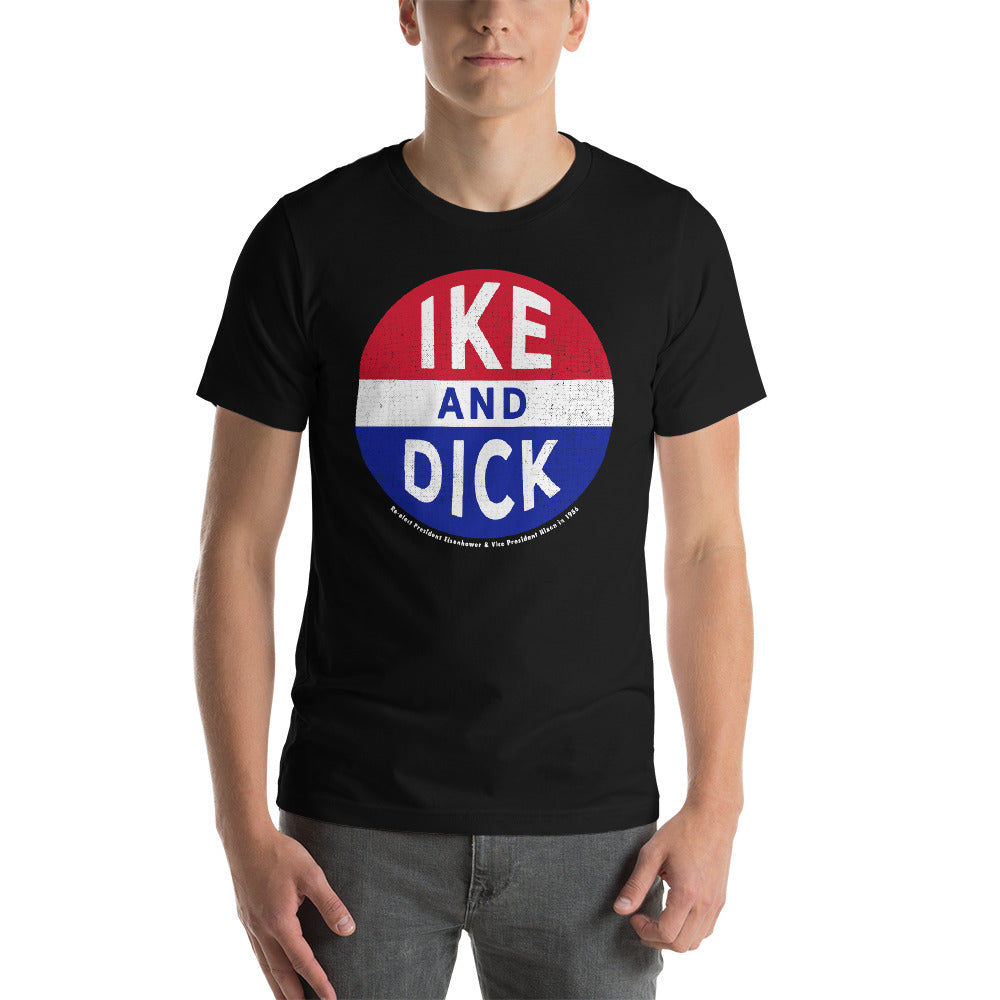 Ike and Dick in 56 Retro Campaign T-Shirt