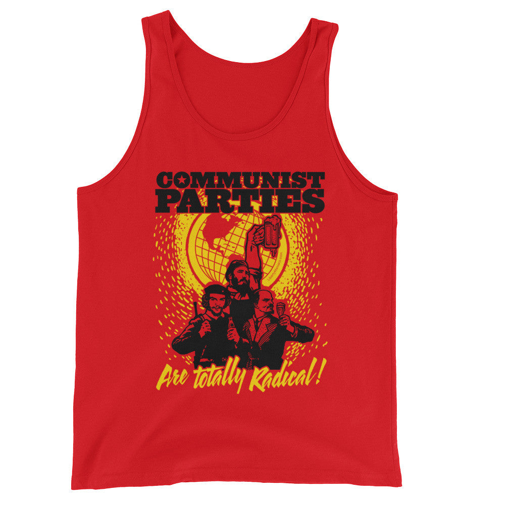 Communist Parties Are Totally Radical Unisex  Tank Top