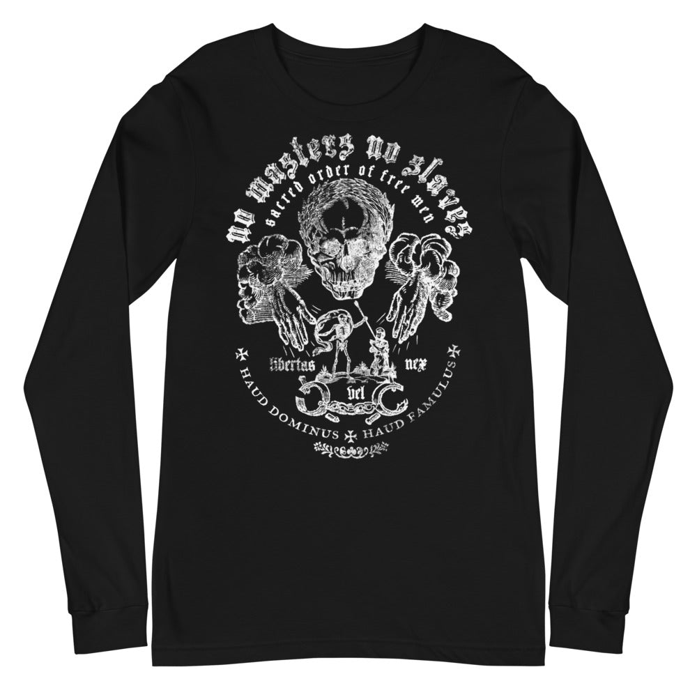 No Masters No Slaves Unisex Long Sleeve Tee