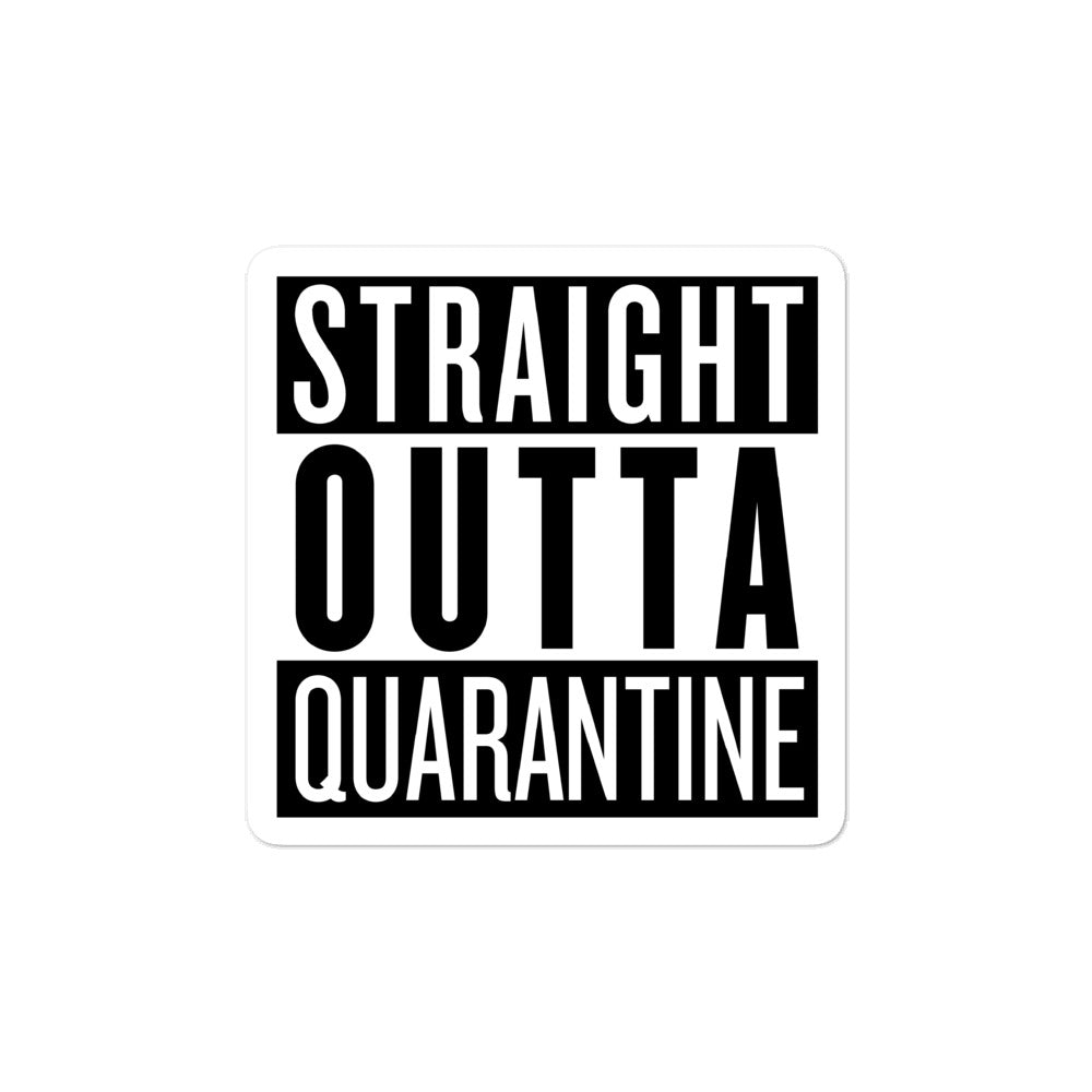 Straight Outta Quarantine Sticker