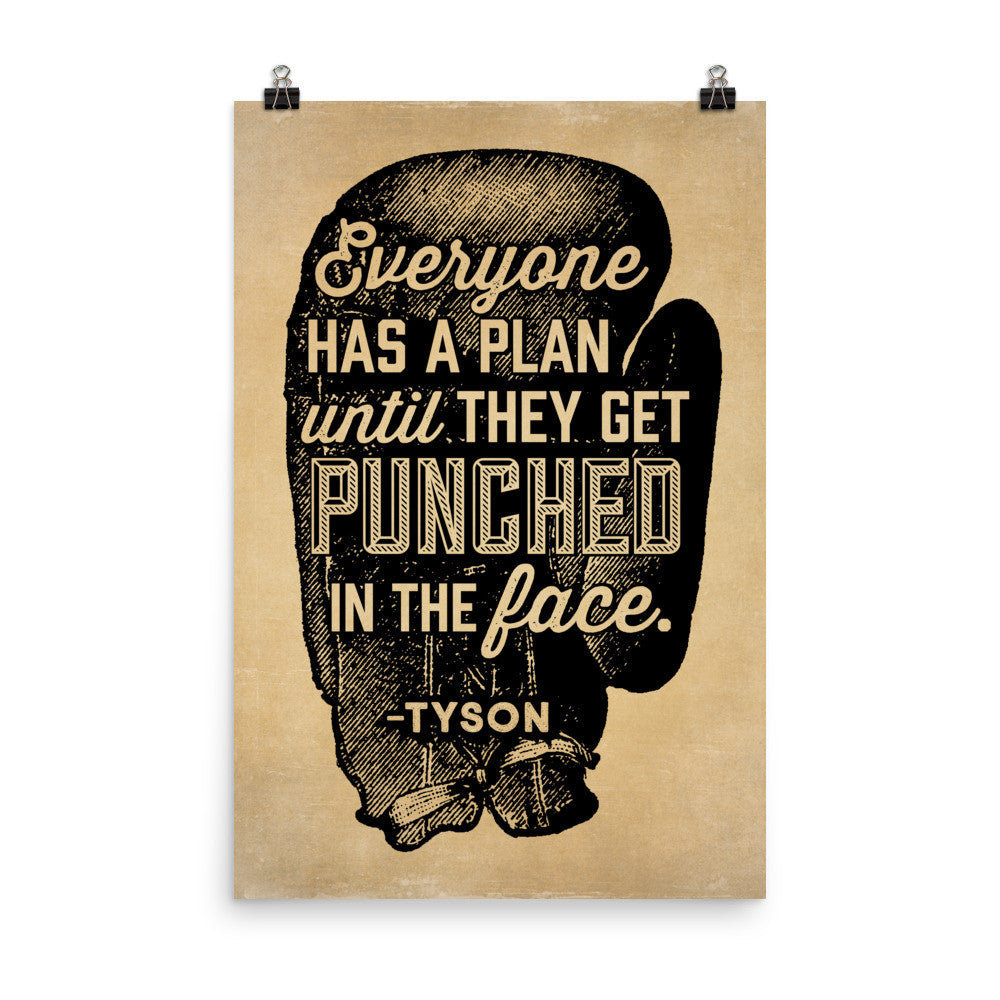 Everyone Has A Plan Until They Get Punched In The Face Parchment Print