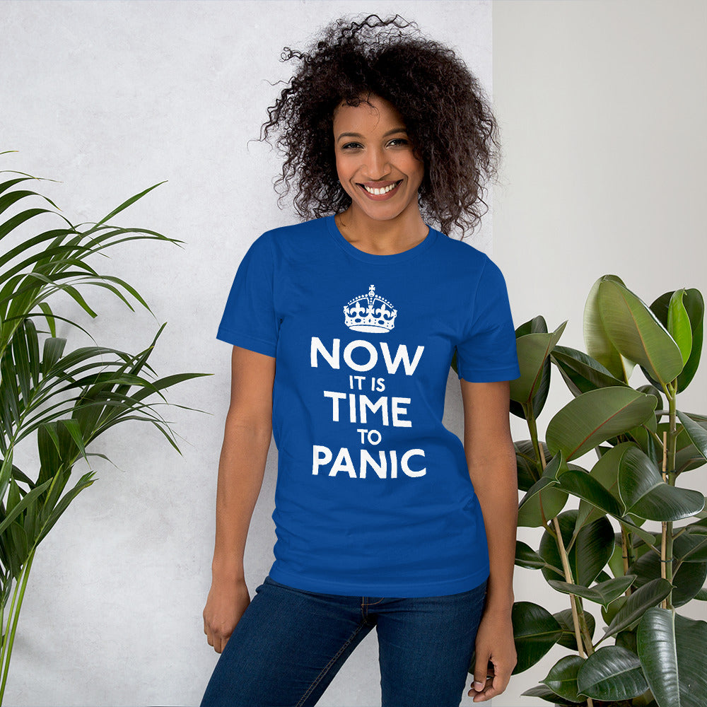 Now It&#39;s Time To Panic T-Shirt