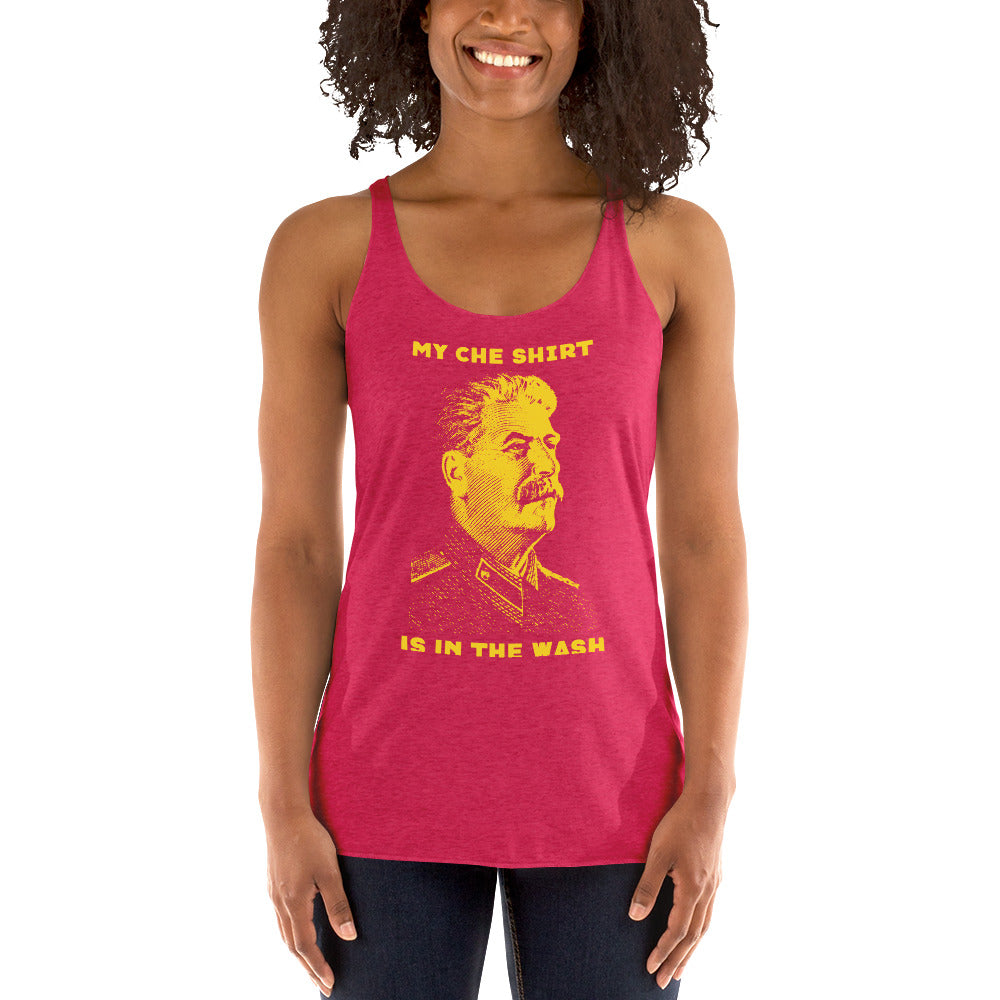 My Che Shirt Was In The Wash Women's Triblend Racerback Tank