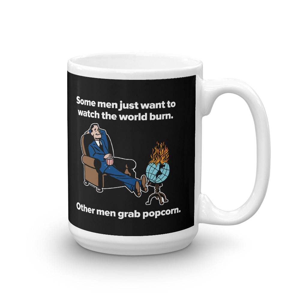 Watch the World Burn Mug