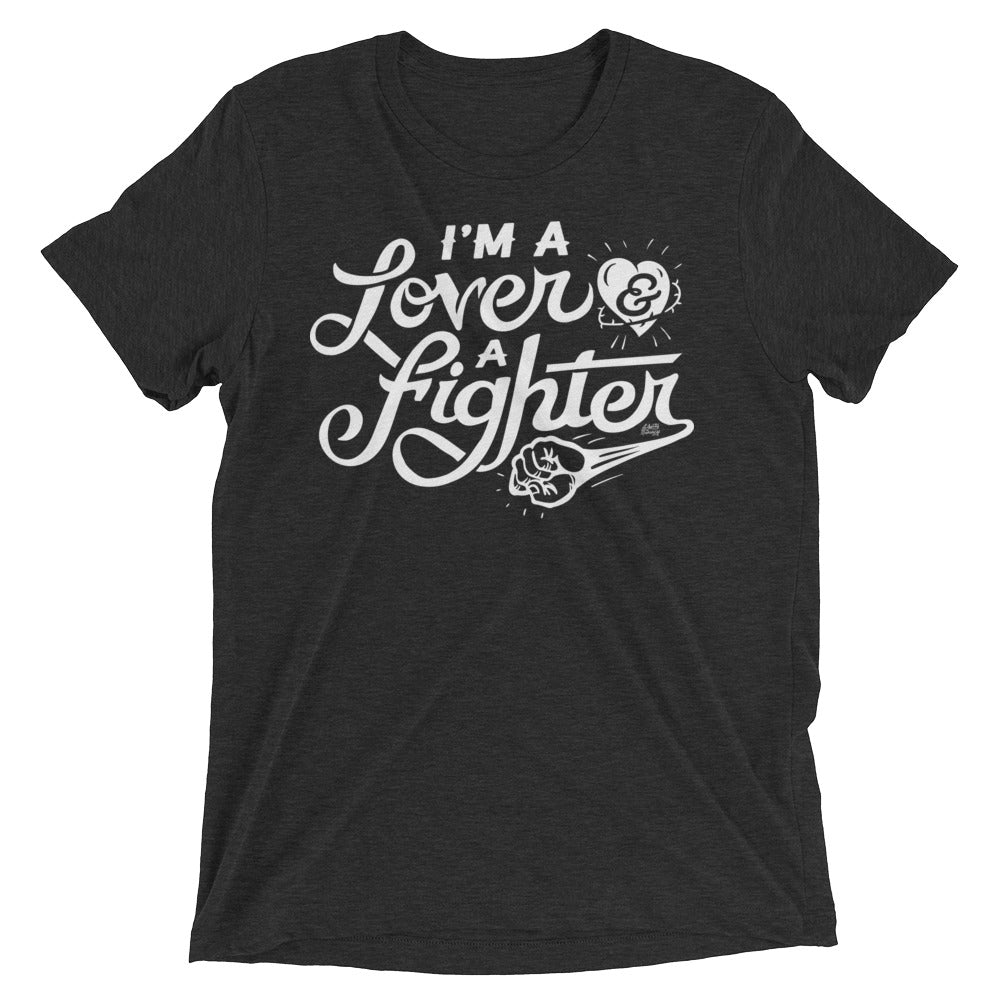 I'm A Lover and A Fighter Tri-Blend Performance T-Shirt