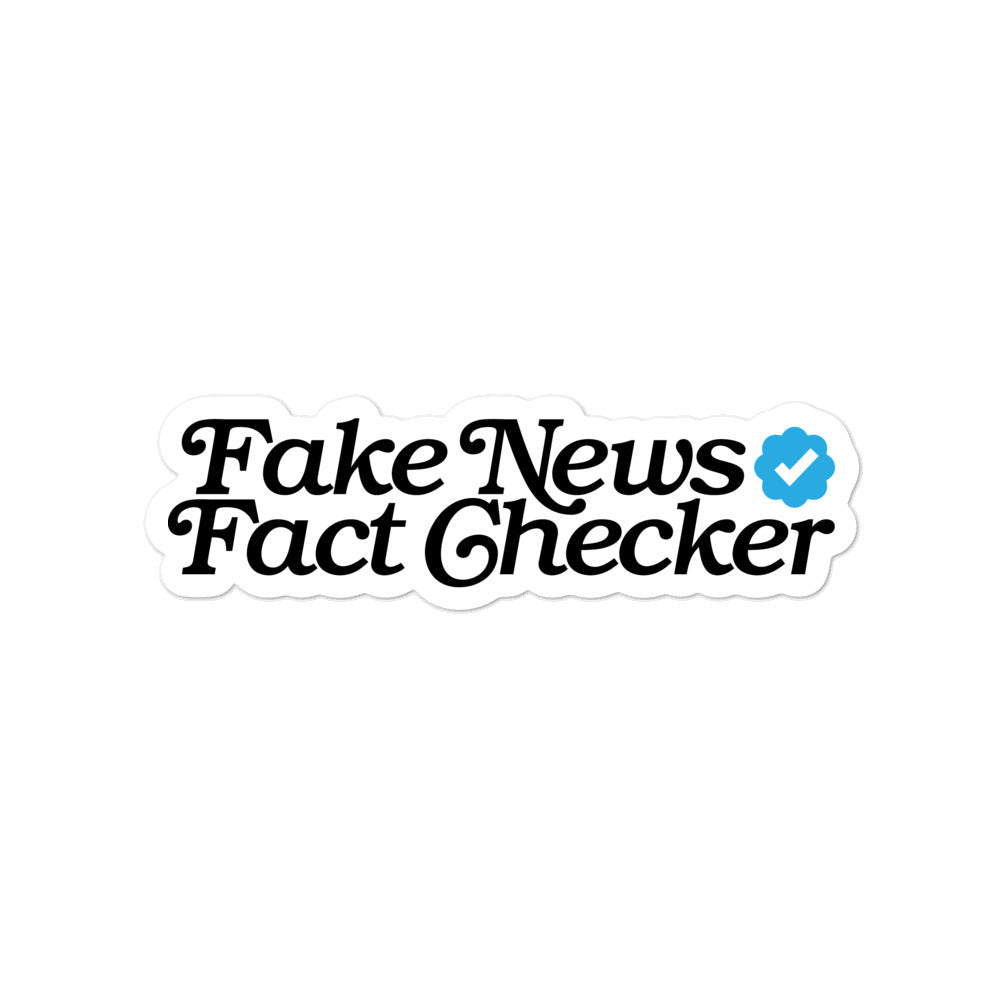 Fake News Fact Checker Die Cut Sticker