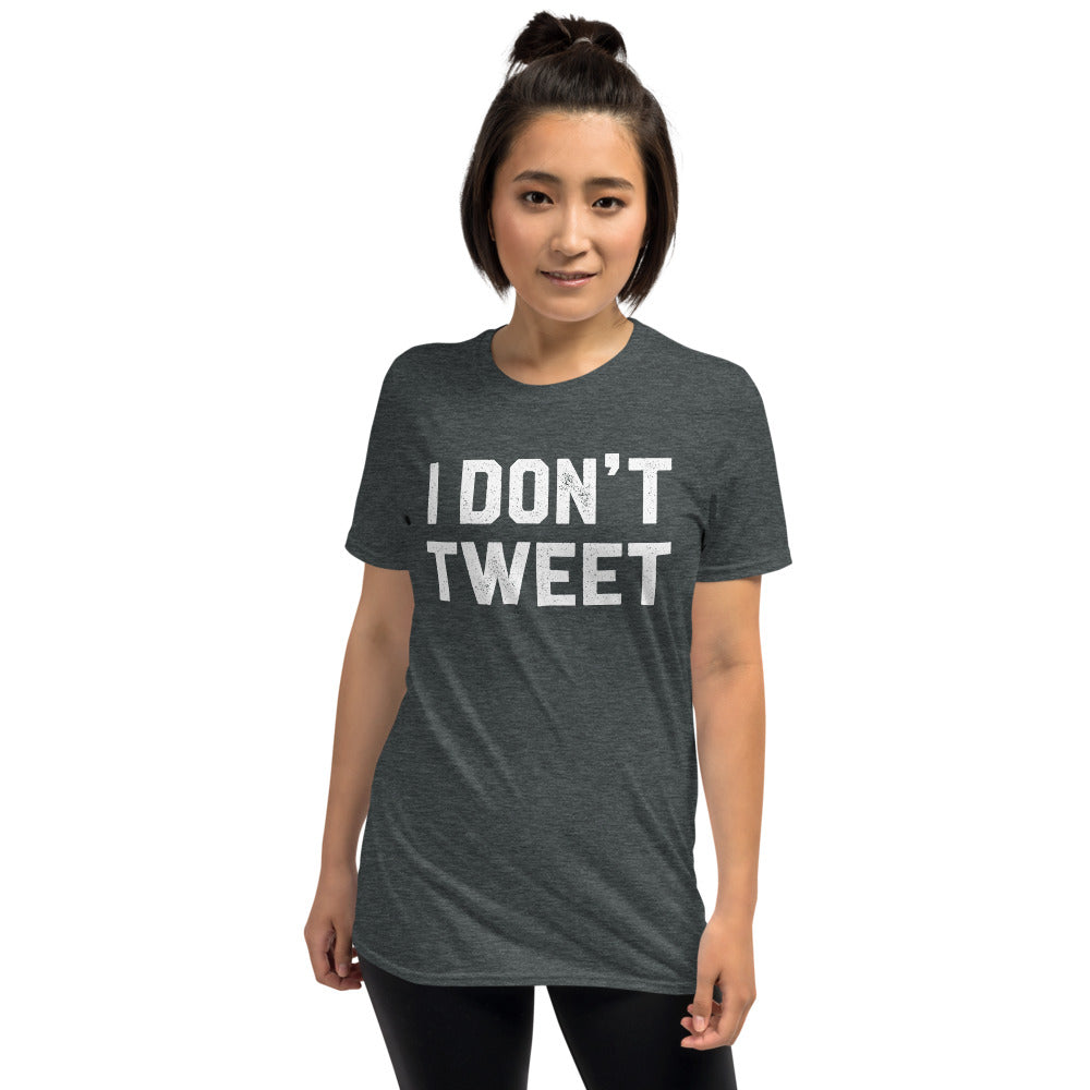 I Don&#39;t Tweet Dark heather Typographic T-Shirt
