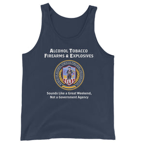 Alcohol Tobacco and Firearms Weekend Tank Top