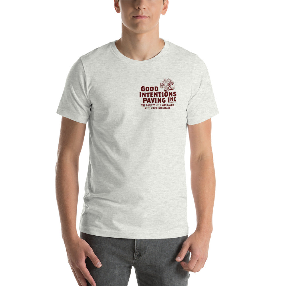 Good Intentions Paving Double Sided Graphic T-Shirt