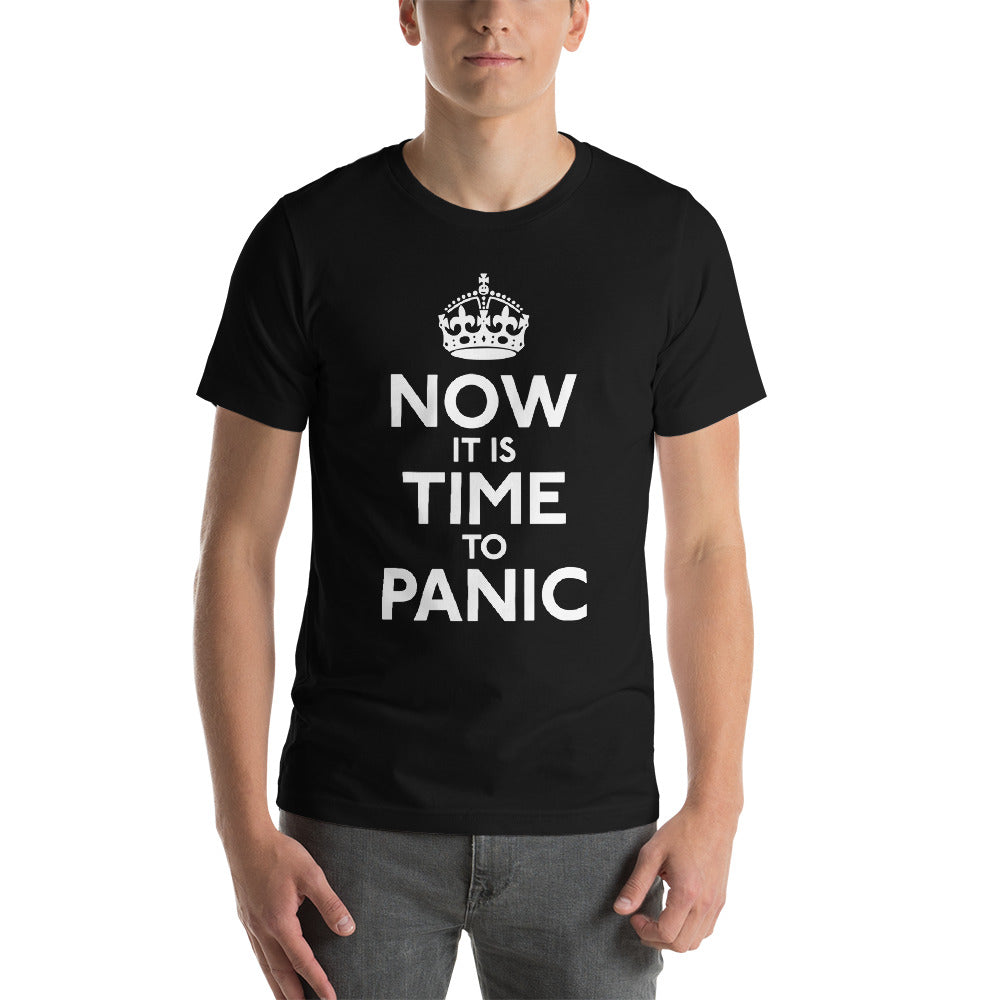 Now It&#39;s Time To Panic T-Shirt