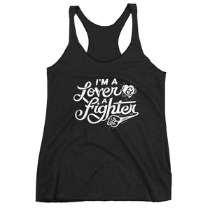 I'm a Lover And A Fighter Women's Tri-Blend Racerback Tank