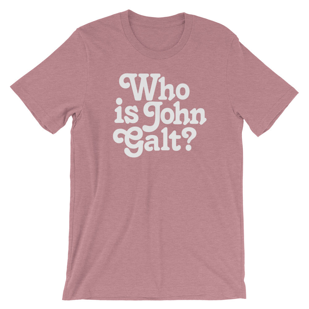 Who Is John Galt? T-Shirt