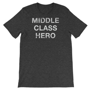 Middle Class Hero T-Shirt