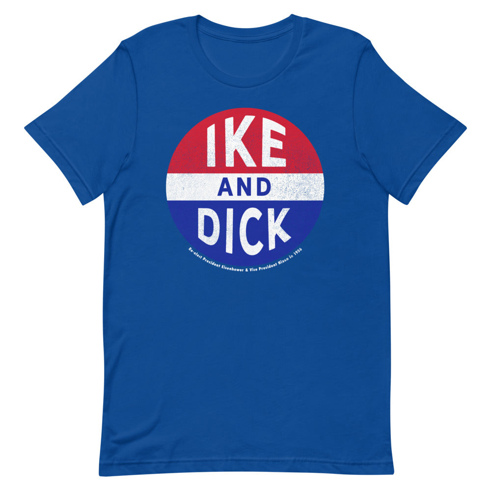 Ike and Dick in 56 Retro Campaign T-Shirt