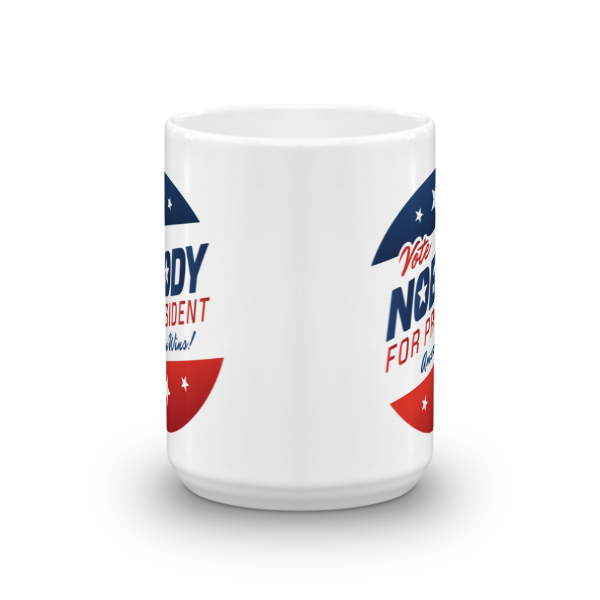 Vote Nobody for Presdient Mug
