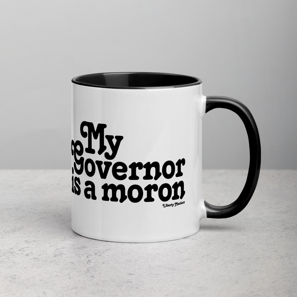 My Governor is a Moron Mug