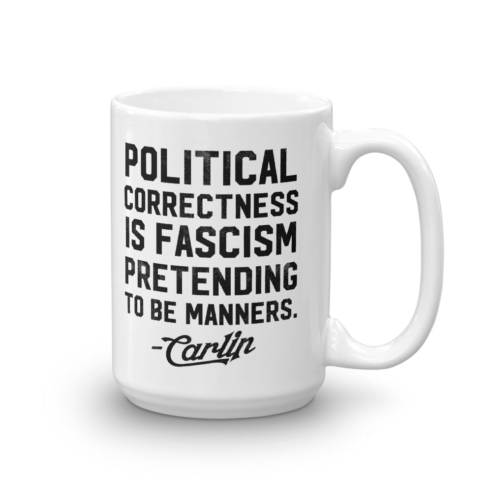 Politically Correct George Carlin Quote Mug