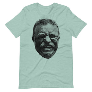 Teddy Roosevelt Maniacal Laugh Short-Sleeve Unisex T-Shirt