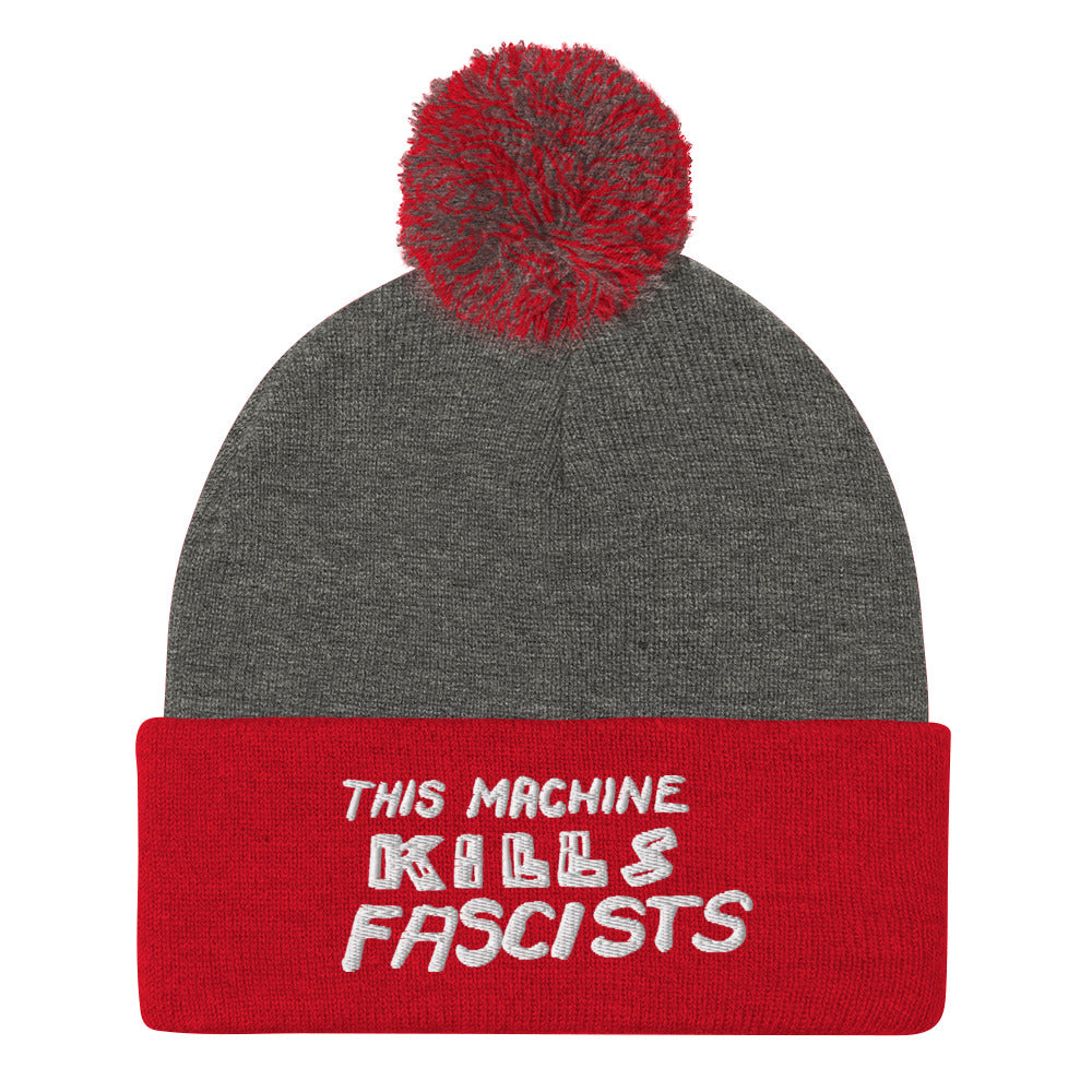 This Machine Kills Fascists Pom-Pom Beanie