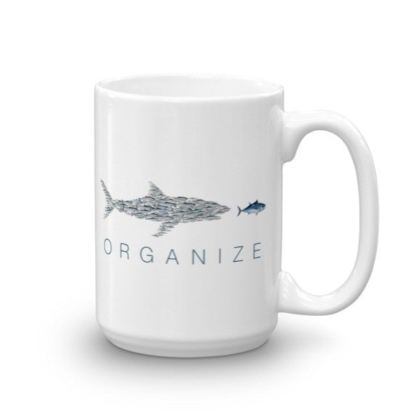 Organize Little Fish Big Tuna Mug