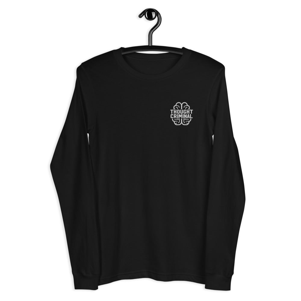 Thought Criminal Embroidered Unisex Long Sleeve Tee