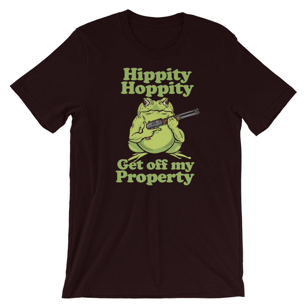 Hippity Hoppity Get Off My Property T-Shirt