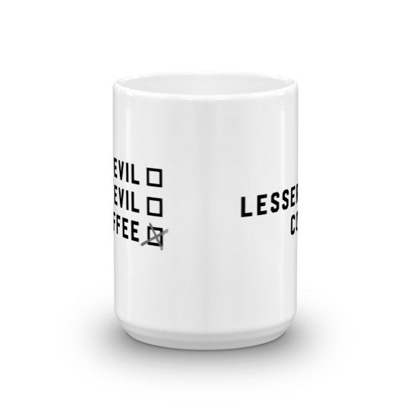 Lesser Evil Coffee Mug