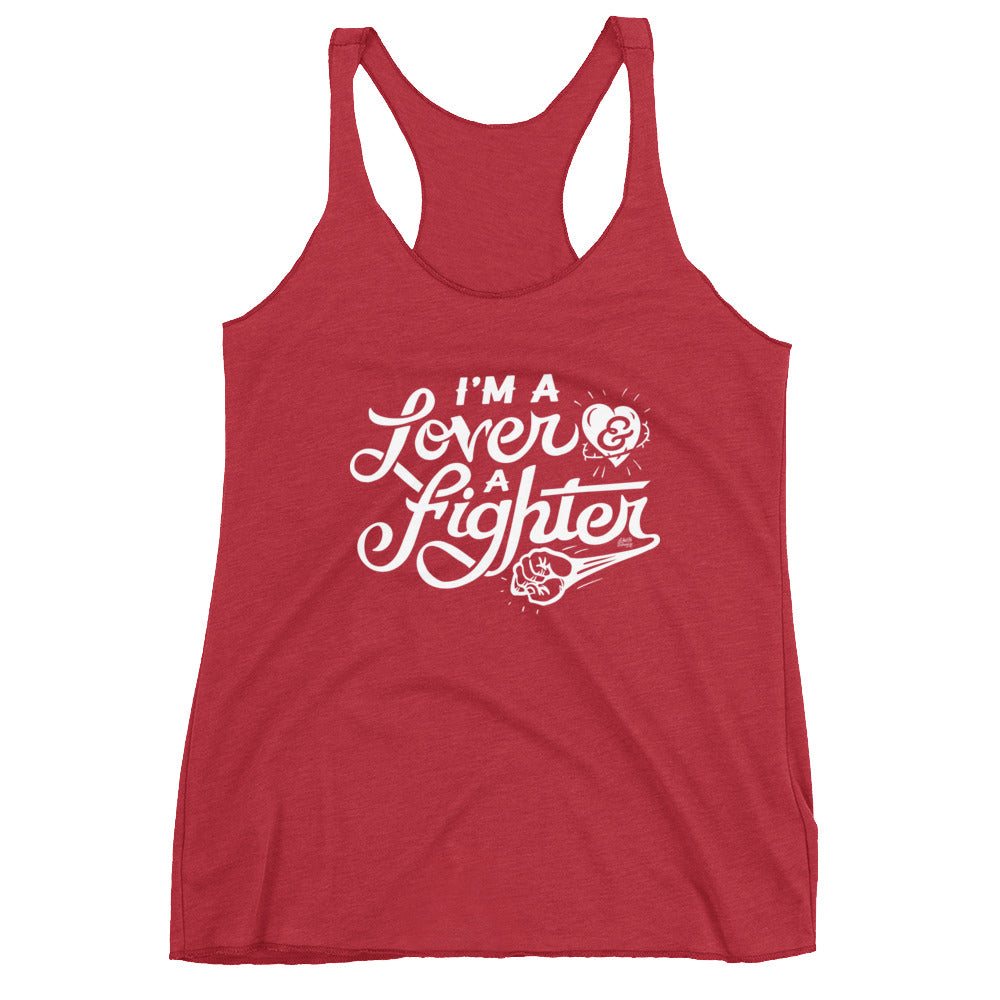 I&#39;m a Lover And A Fighter Women&#39;s Tri-Blend Racerback Tank