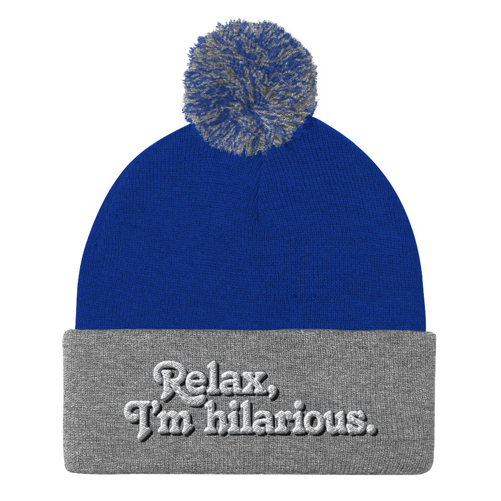 Relax I&#39;m Hilarious Pom-Pom Beanie