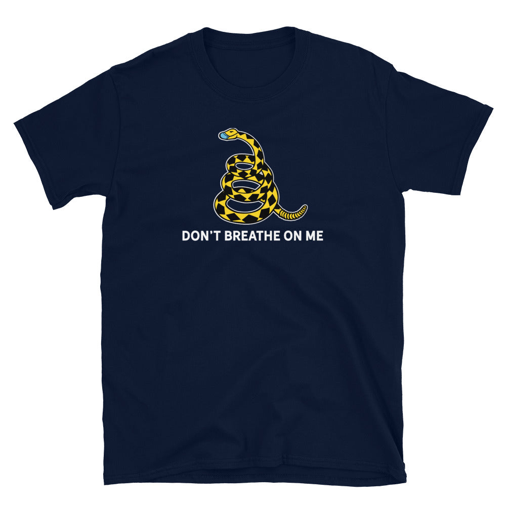 Don&#39;t Breathe On Me Gadsden Masked Snake T-Shirt