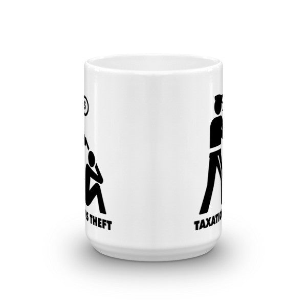 Taxation Is Theft Mug