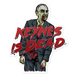 Keynes is Dead Zombie Sticker