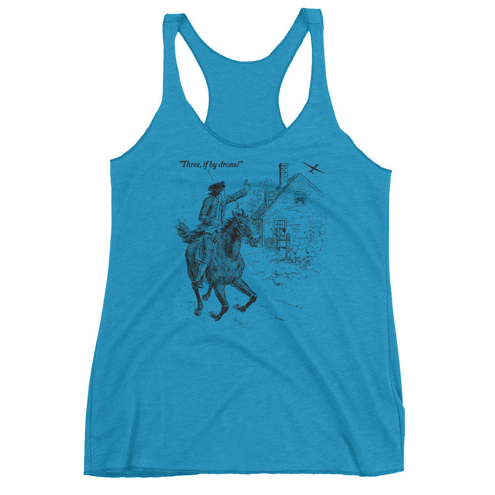 Three If By Drone Paul Revere&#39;s Ride  Women&#39;s Racerback Tank