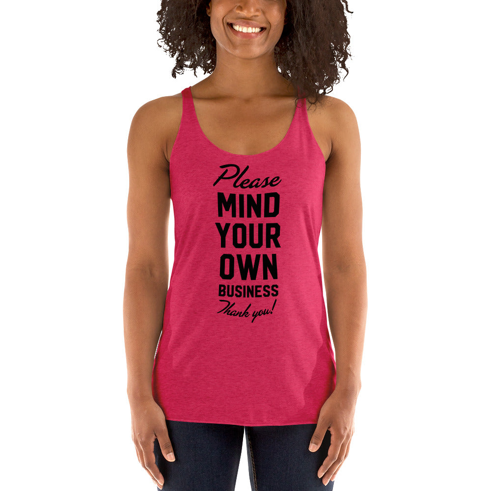 Mind Your Own Business Tri-Blend Women's Racerback Tank