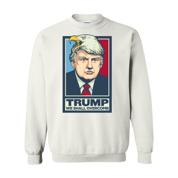 Donald Trump We Shall Overcomb Crewneck Sweatshirt