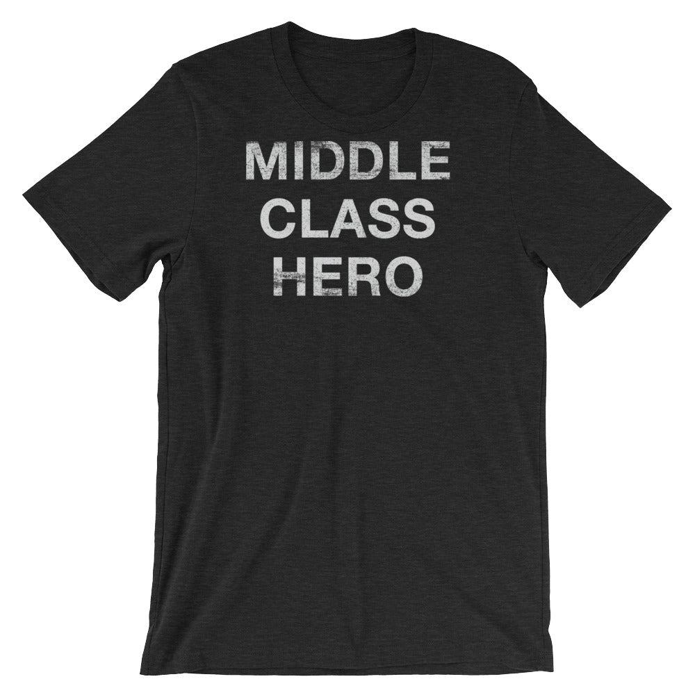 Middle Class Hero T-Shirt