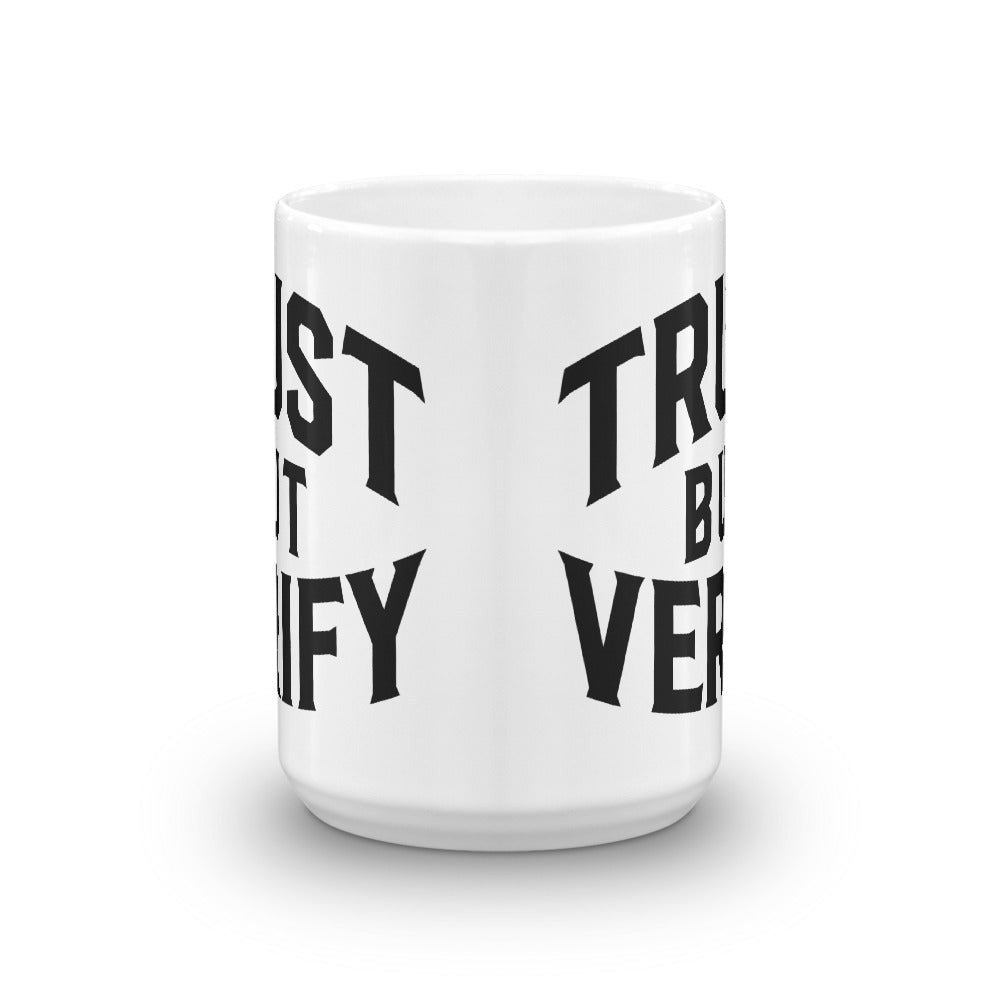 Trust But Verify Mug