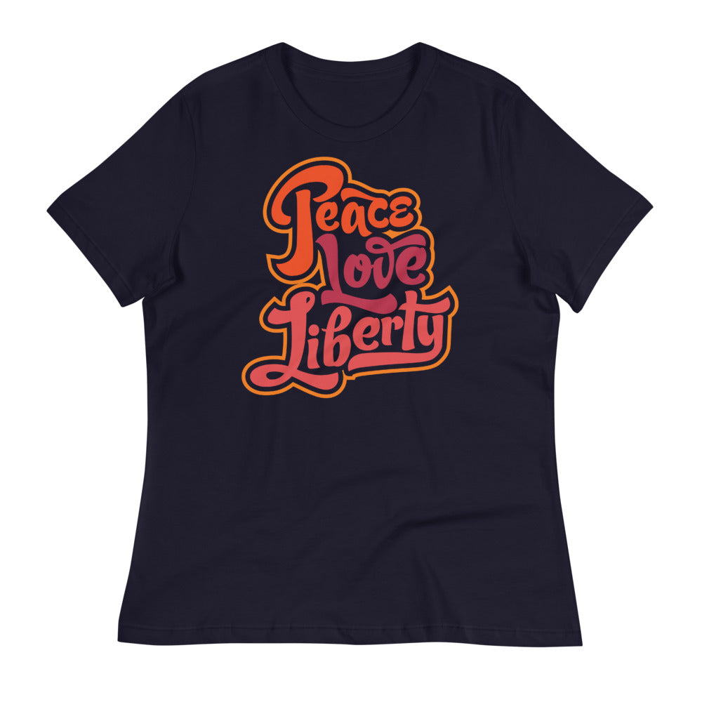 Peace Love Liberty Women&#39;s Relaxed T-Shirt