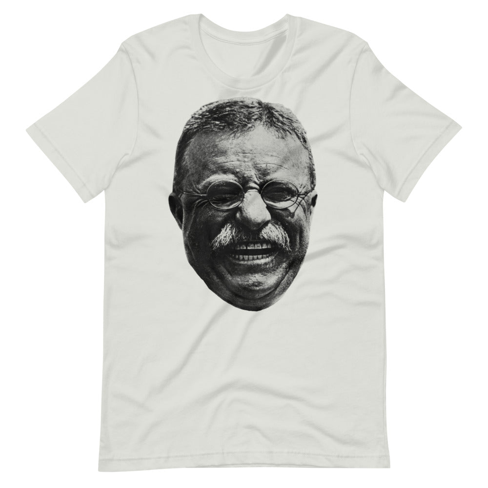 Teddy Roosevelt Maniacal Laugh Short-Sleeve Unisex T-Shirt