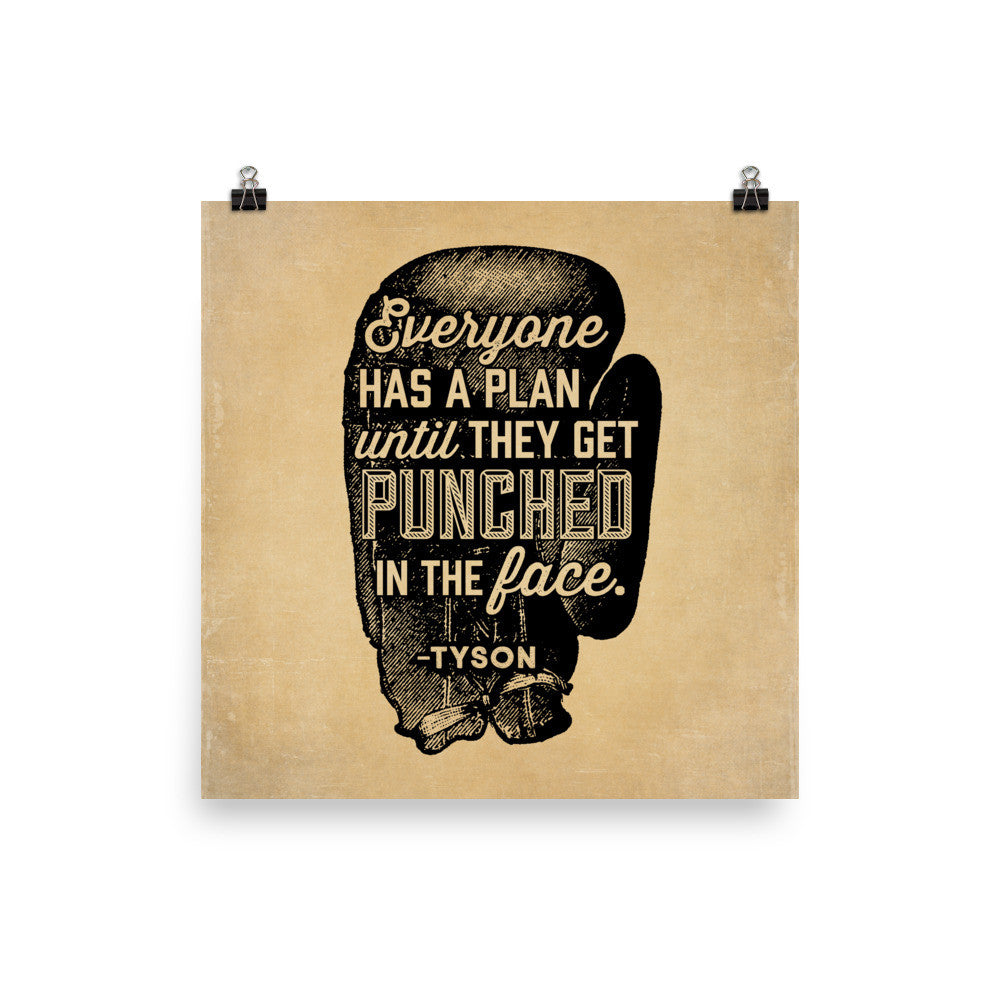 Everyone Has A Plan Until They Get Punched In The Face Parchment Print