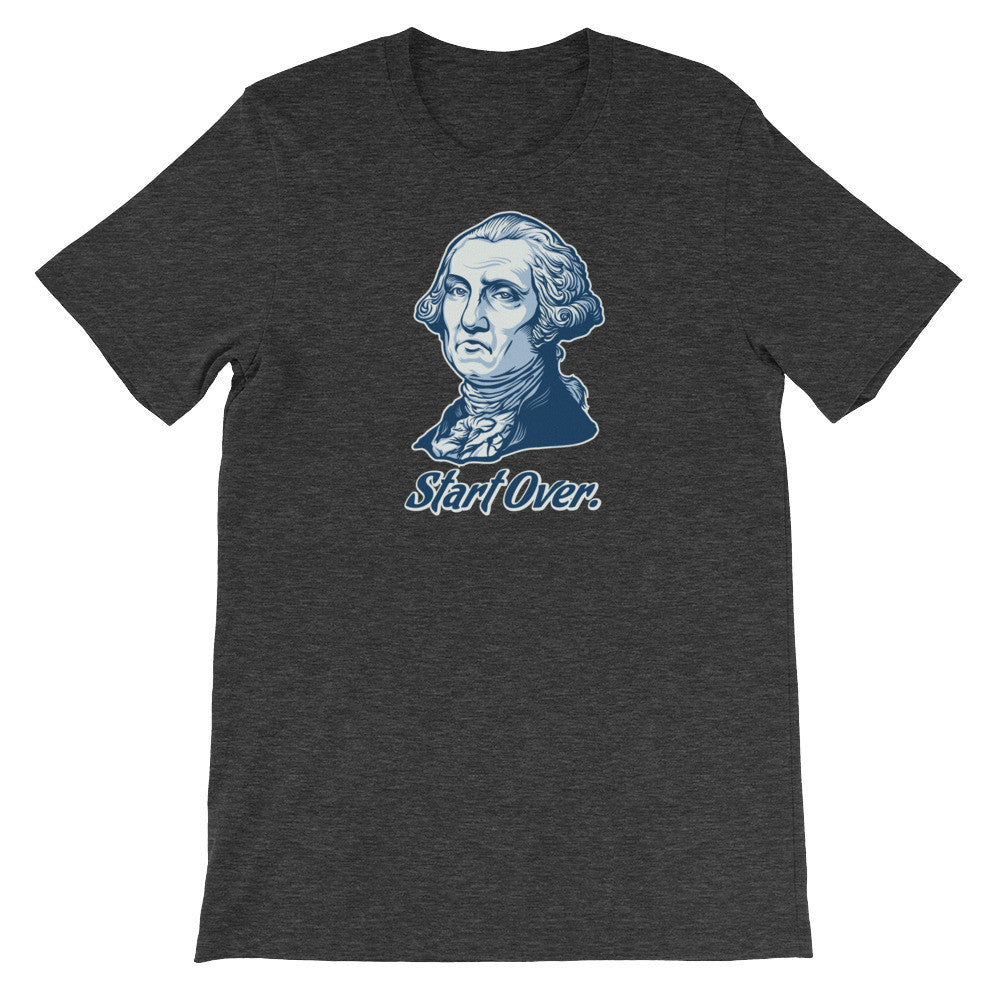 George Washington Start Over T-Shirt