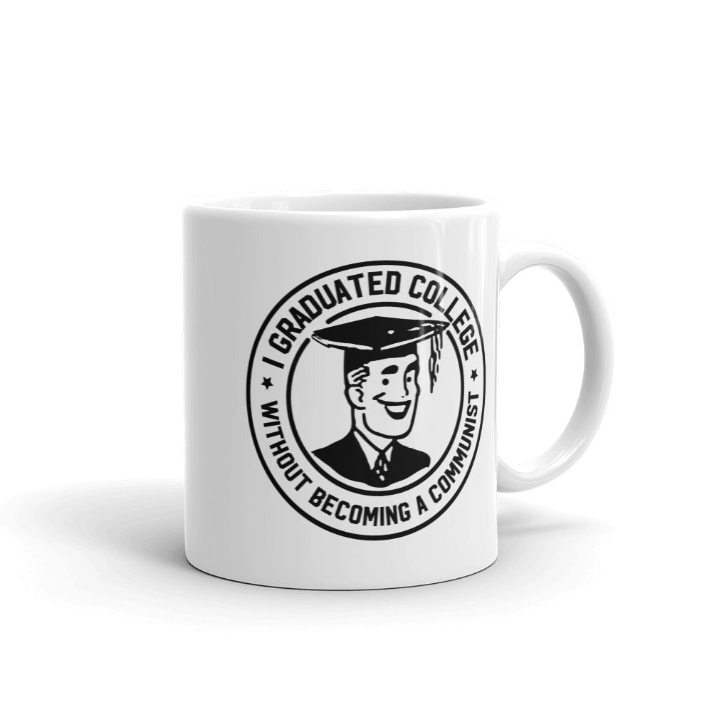 I Graduated Without Becoming a Communist Mug