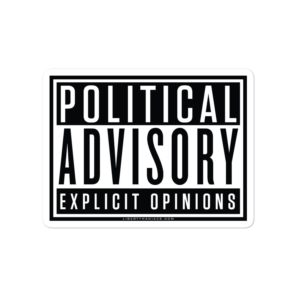 Political Advisory Explicit Opinions Sticker