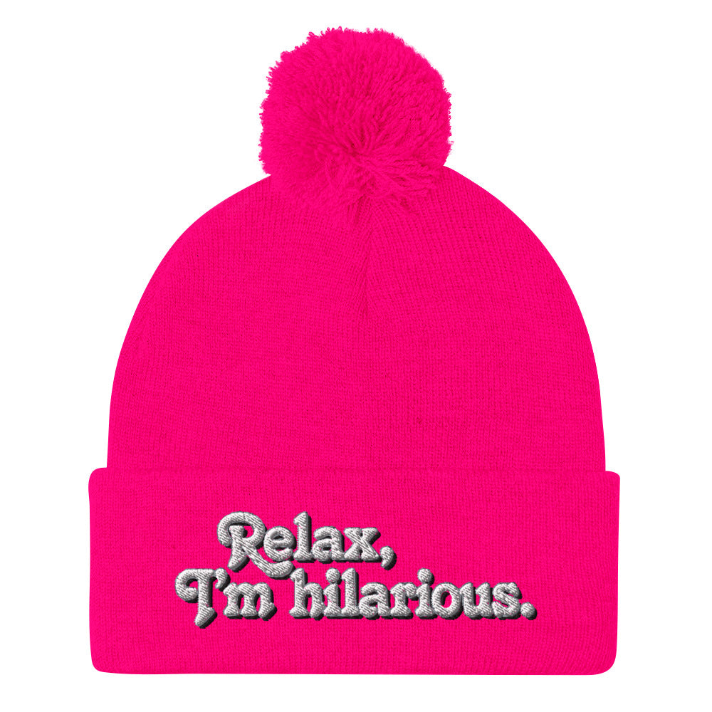 Relax I'm Hilarious Pom-Pom Beanie