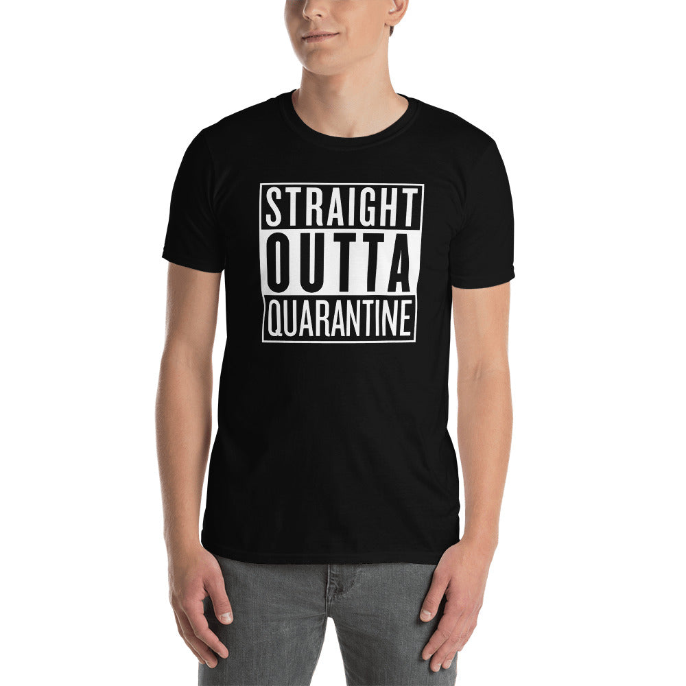 Straight Outta Quarantine Short-Sleeve Unisex T-Shirt