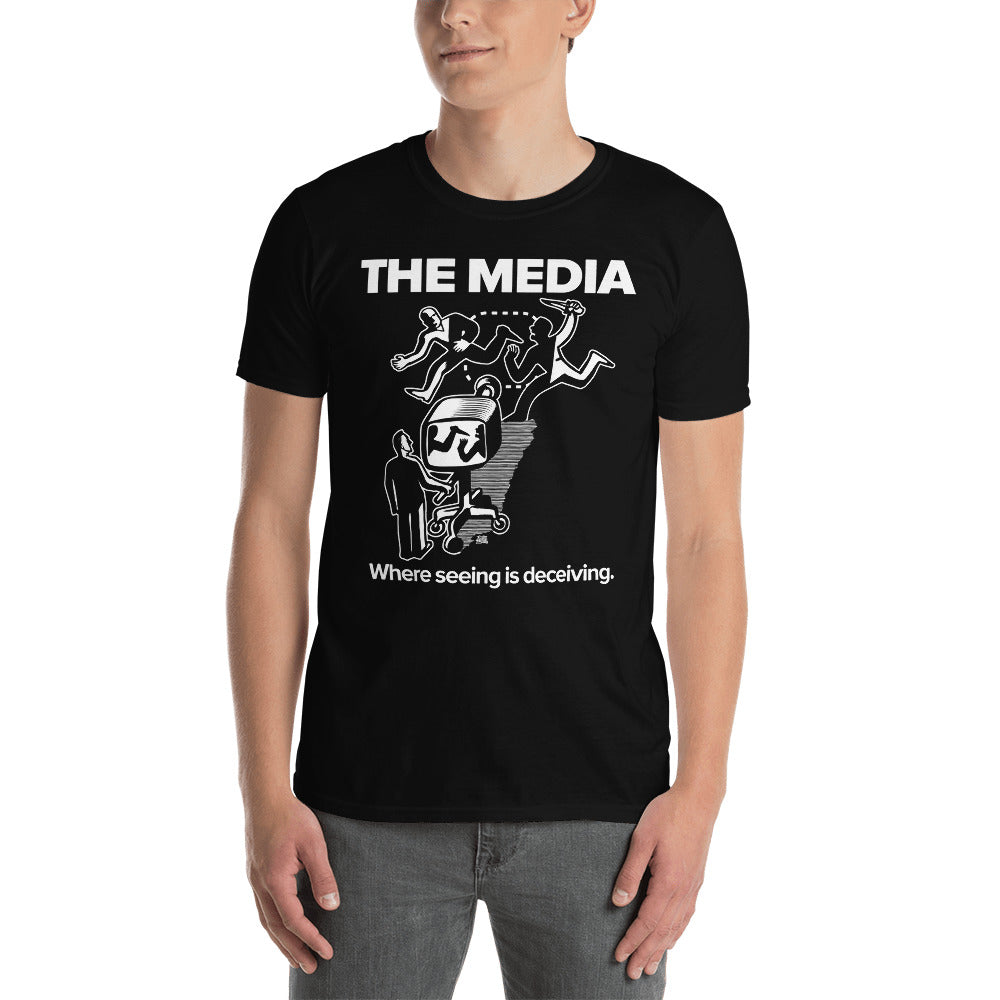 The Media Where Seeing Is Deceiving Unisex T-Shirt